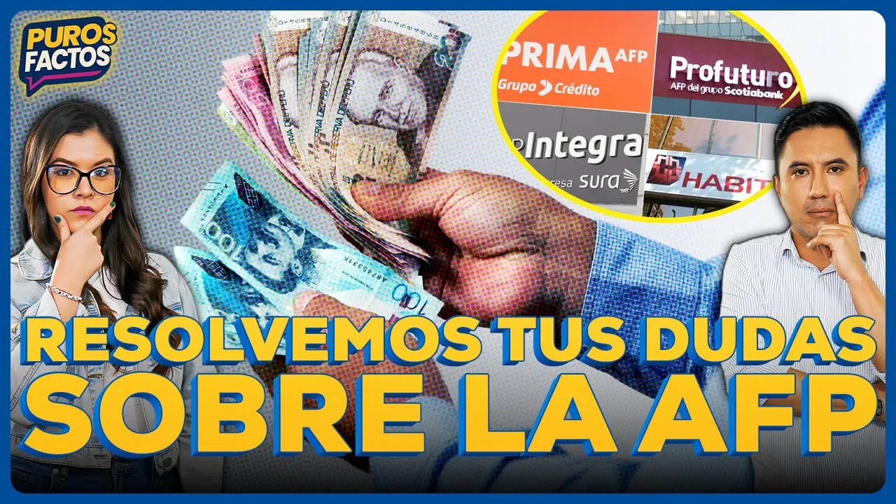 Reproducir: 🔴 #ENVIVO | ¡RESOLVEMOS TUS DUDAS SOBRE LA AFP! #PUROSFACTOS