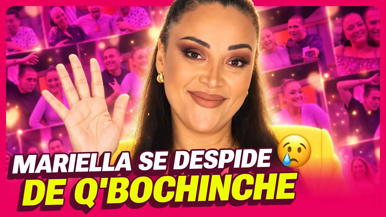 Reproducir: MARIELLA ZANETTI SE DESPIDE DE Q'BOCHINCHE - ¡TE VAMOS A EXTRAÑAR! - Q'BOCHINCHE