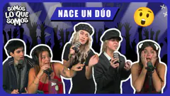 NACE UN DUO - SOMOS LO QUE SOMOS