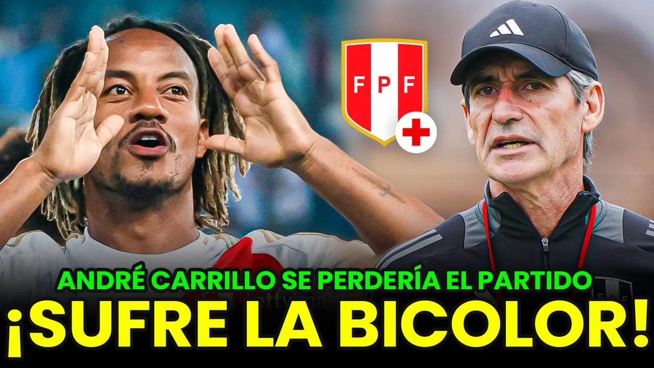 Reproducir: ¿ANDRÉ CARRILLO SE PERDERÁ EL PARTIDO ANTE COLOMBIA?, ÓSCAR IBÁÑEZ Y SU POSIBLE 11