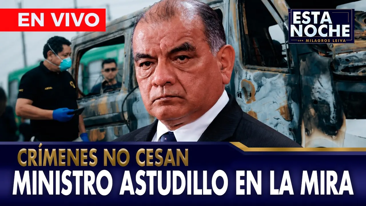 Reproducir: 🔴EN VIVO - CRECE EL PEDIDO DE CENSURA AL MINISTRO DEL INTERIOR | "ESTA NOCHE" CON MILAGROS LEIVA