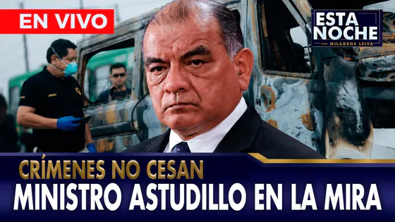 EN VIVO - CRECE EL PEDIDO DE CENSURA AL MINISTRO DEL INTERIOR | "ESTA NOCHE" CON MILAGROS LEIVA