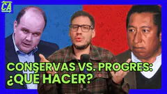 CONSERVAS vs. PROGRES: ¿QUÉ HACER? - CONTRAATAQUE 16/06