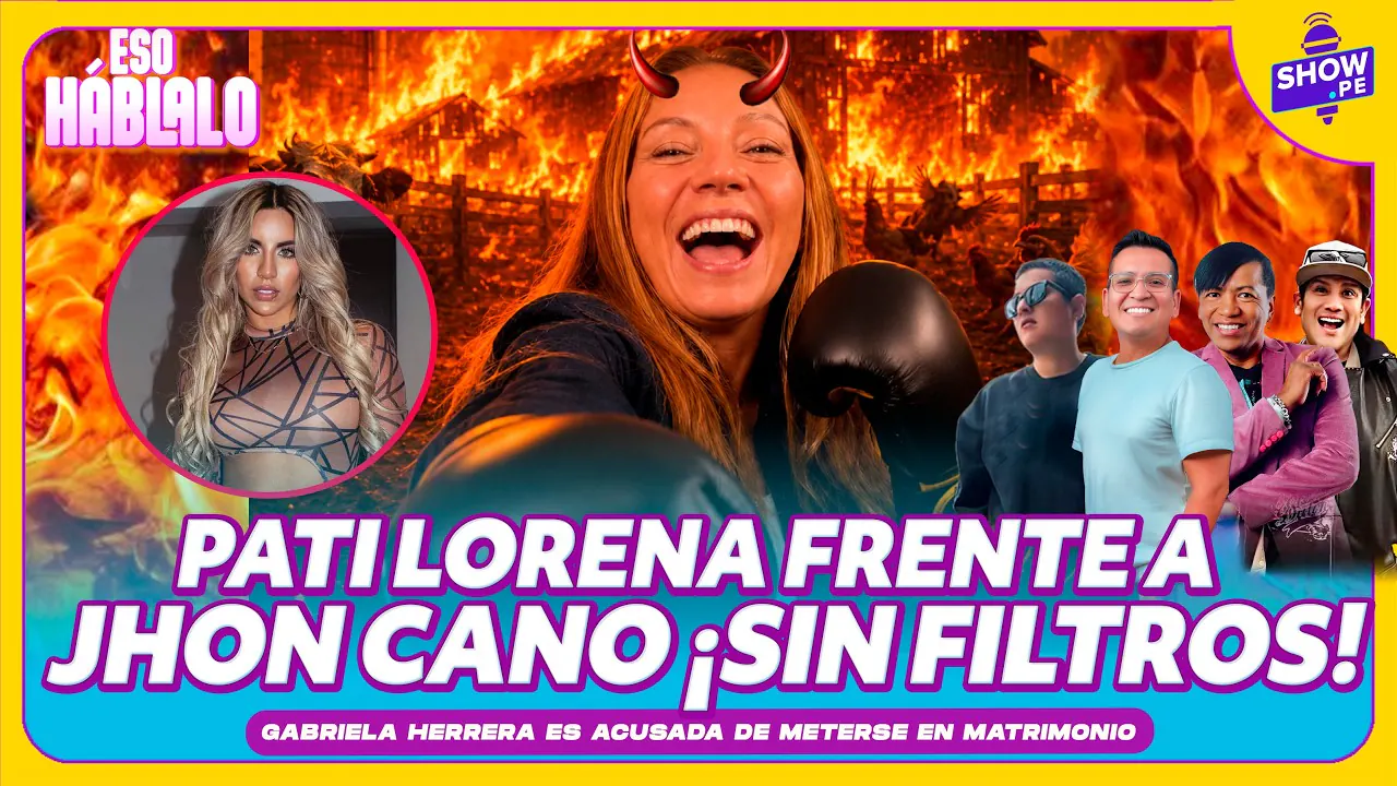 Reproducir: 🔥PATI LORENA FRENTE A JHON CANO ¡SIN FILTROS! 🔥