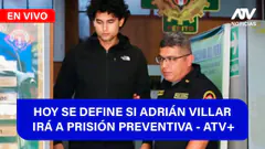 Fe de Erratas: HOY SE DEFINE SI ADRIÁN VILLAR IRÁ A PRISIÓN PREVENTIVA - ATV+