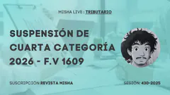 SUSPENSIÓN DE CUARTA CATEGORÍA 2026