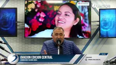 #ENVIVO | Ovación Edición Central por RADIO OVACION