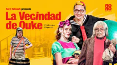 ¡LA VECINDAD DE OUKE! | ESPECIAL CHESPIRITO