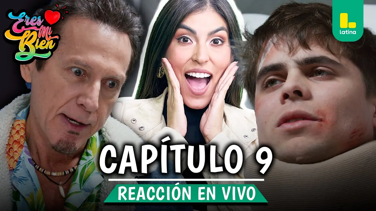 Reproducir: ERES MI BIEN EN VIVO 💕 REACT CAPÍTULO 9 📺 -  JUEVES 28 DE AGOSTO | LATINA EN VIVO