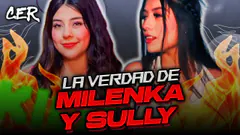 FARÁNDULA DE KICK: LA VERDAD DE MILENKA Y SULLY | CER | CUIDANDO EL RANCHO