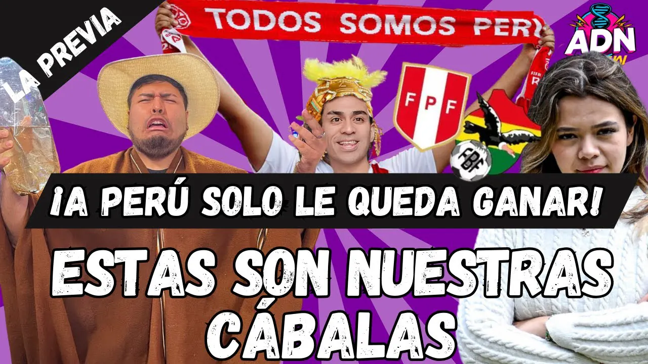 Reproducir: ¡A PERÚ SOLO LE QUEDA GANAR! - LA PREVIA DEL PERÚ VS. BOLIVIA  #adnshow