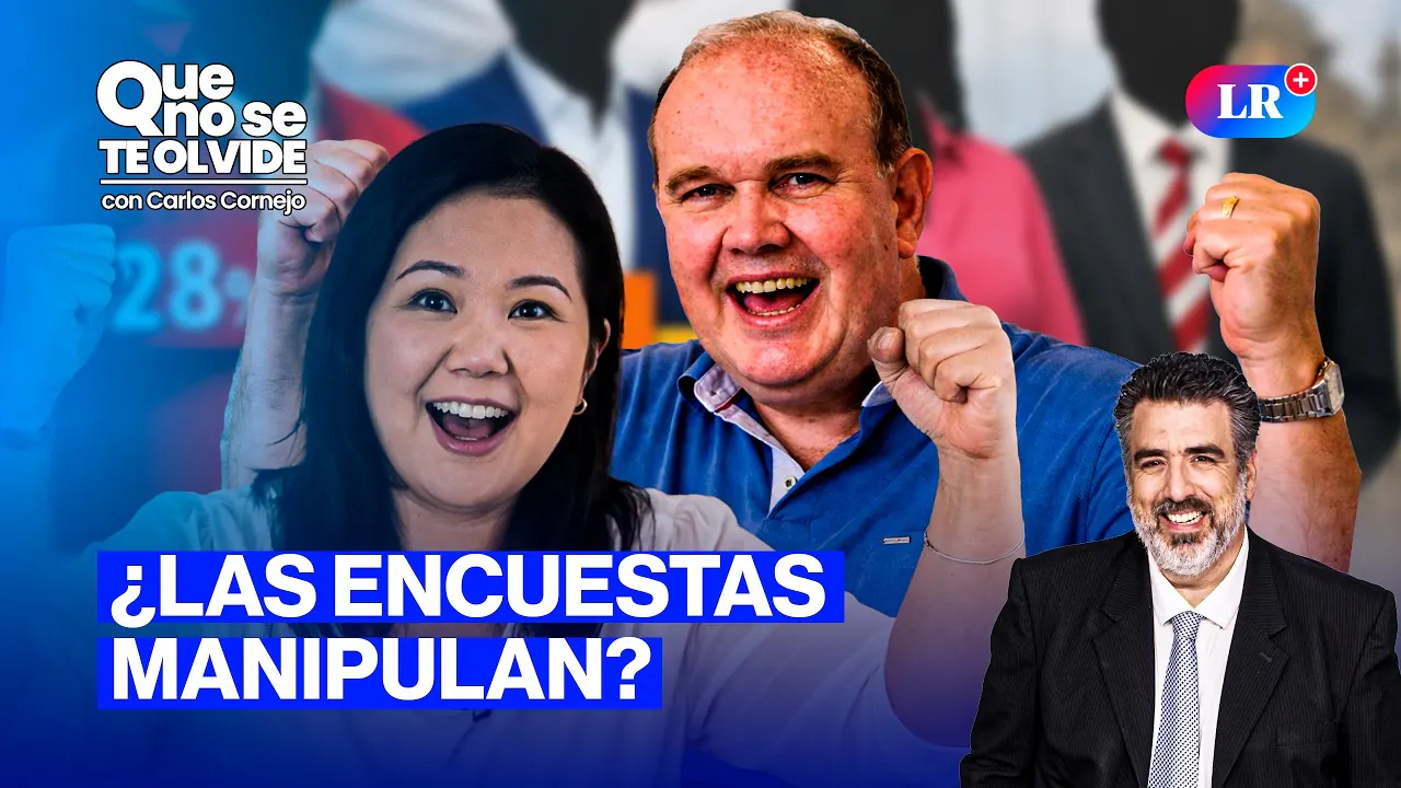 Reproducir: ¿LAS ENCUESTAS SIRVEN O NO? KEIKO FUJIMORI Y LÓPEZ ALIAGA A LA CABEZA | QUE NO SE TE OLVIDE