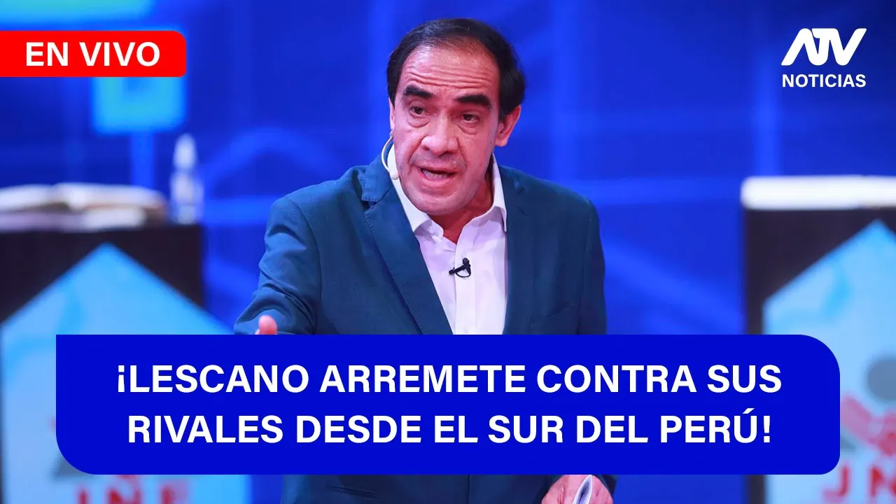 Reproducir: De 5 a 7 🎧✨ ¡LESCANO ARREMETE CONTRA SUS RIVALES DESDE EL SUR DEL PERÚ! - ATV+