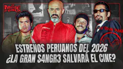 ¿QUÉ PELÍCULAS PERUANAS SE ESTRENAN EL 2026? ¿LA GRAN SANGRE SALVARÁ TONDERO?