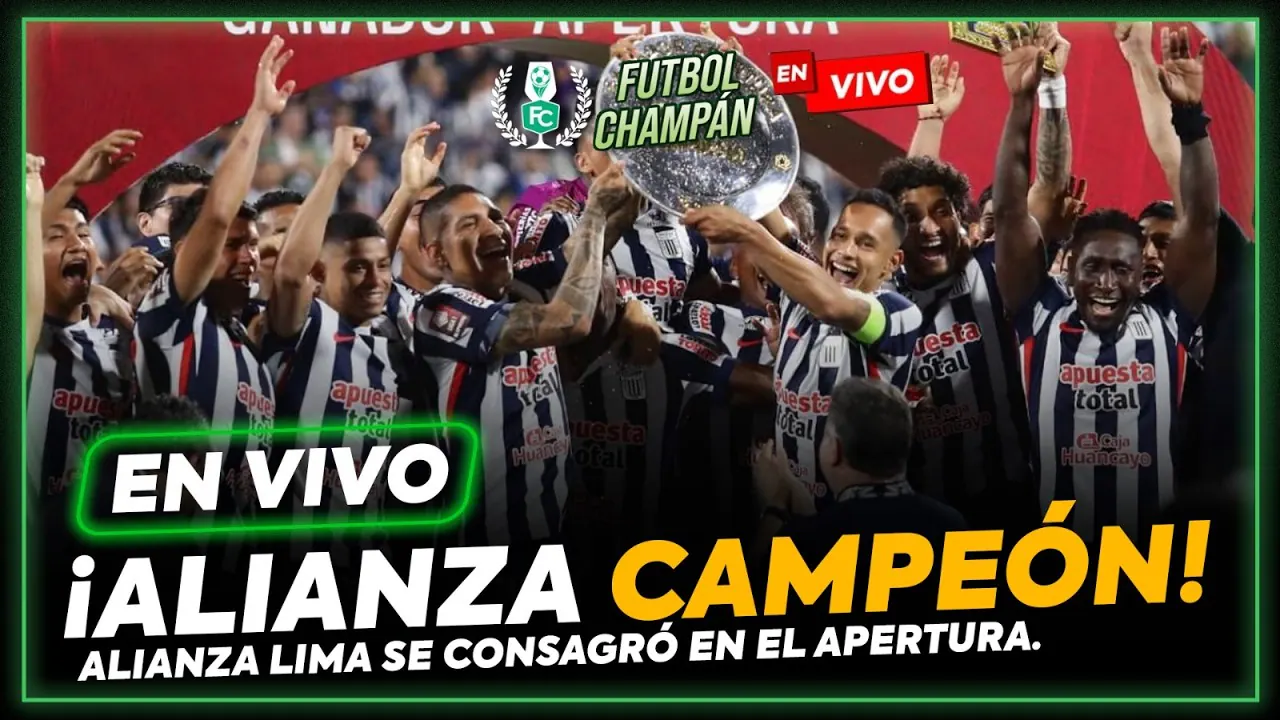 Reproducir: FÚTBOL CHAMPÁN: ALIANZA LIMA CAMPEÓN DEL APERTURA 2026