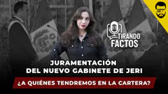 JURAMENTACIÓN DEL NUEVO GABINETE DE JERI ¿A QUIÉNES TENDREMOS EN LA CARTERA?