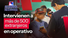 Migraciones y PNP intervienen a más de 500 extranjeros en operativo en Lima Norte