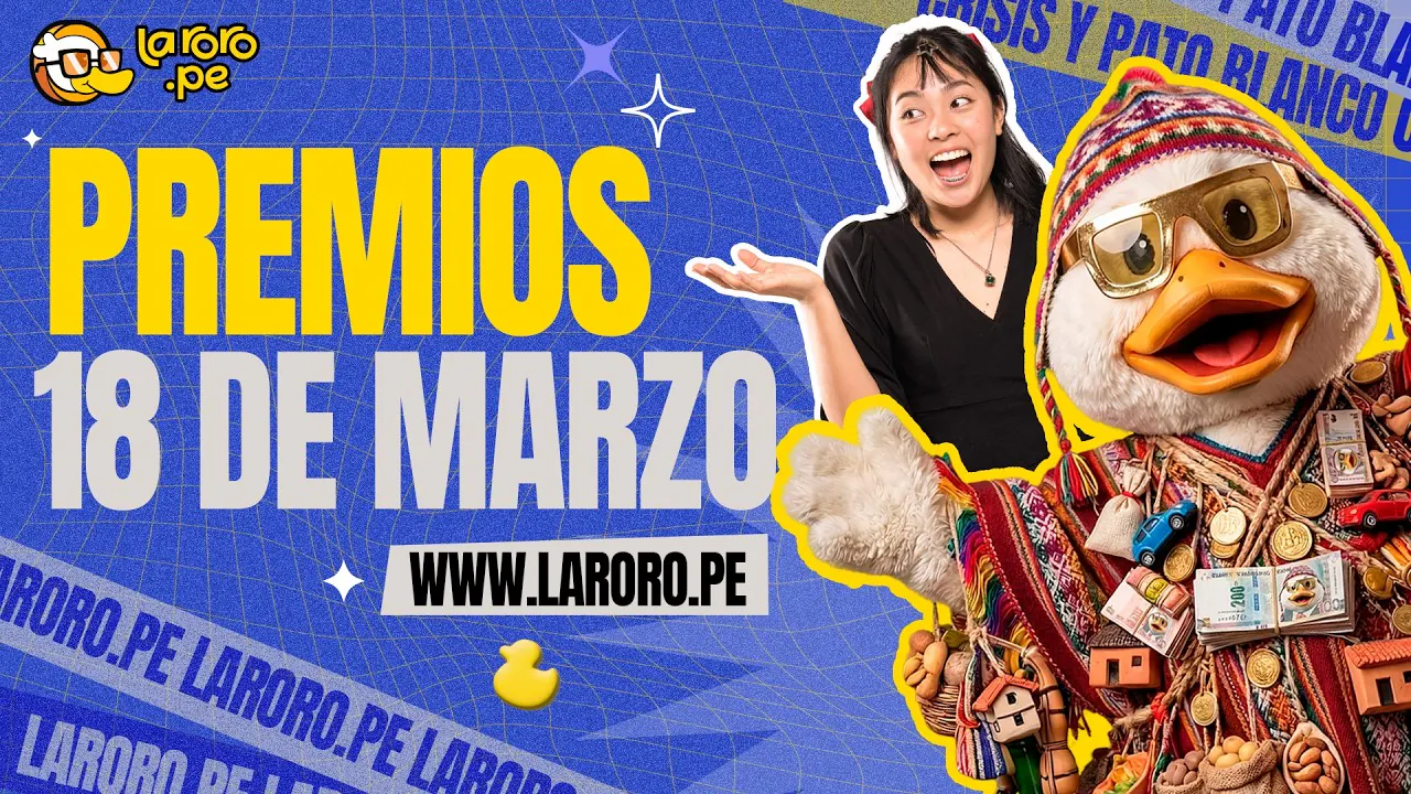 Reproducir: PREMIOS LARORO.PE 18 MARZO | LARORO.PE 🦆