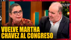 VUELVE MARTHA CHAVEZ AL CONGRESO | #BRUTALIDADPOLÍTICA