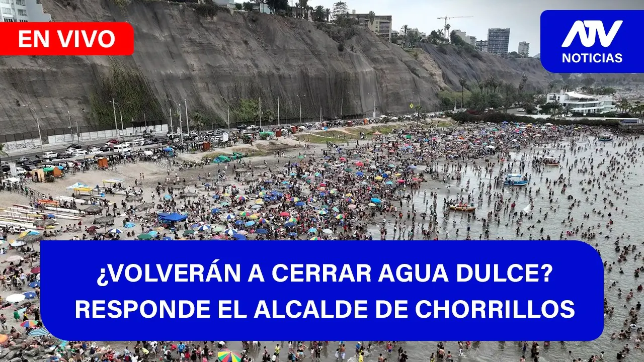 Reproducir: De 5 a 7 🎧✨¿VOLVERÁN A CERRAR AGUA DULCE? RESPONDE EL ALCALDE DE CHORRILLOS - ATV+