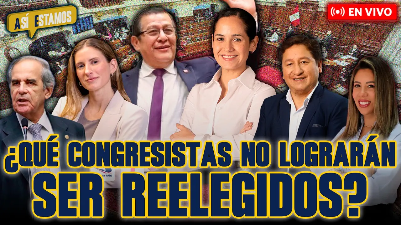 Reproducir: 🚨#ENVIVO | ¿QUÉ CONGRESISTAS BUSCARON LA REELECCIÓN Y NO LO LOGRARON? #ASÍESTAMOS