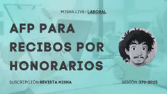 AFP PARA RECIBOS POR HONORARIOS