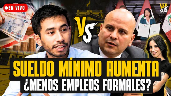 ¿MÁS SUELDO, MENOS EMPLEO?: EL DEBATE POR EL AUMENTO DEL SUELDO MÍNIMO A 1300 SOLES | #Versus