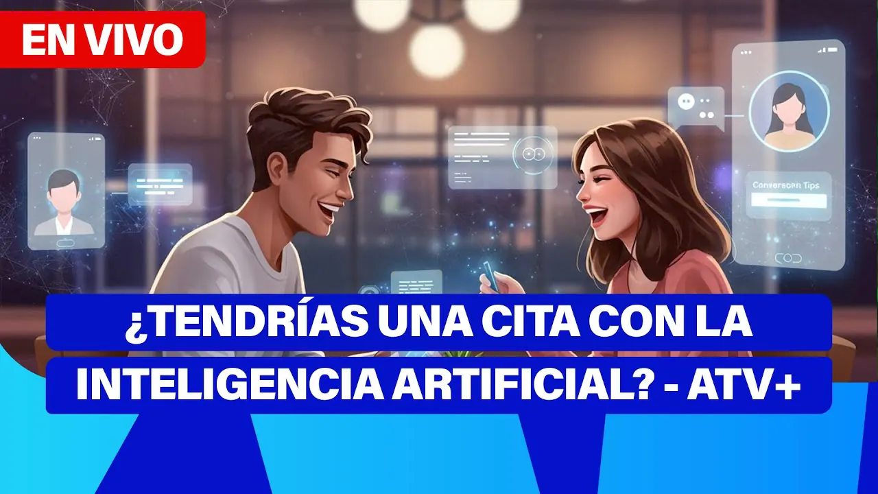 Reproducir: De 5 a 7 🎧✨ | ¿TENDRÍAS UNA CITA CON LA INTELIGENCIA ARTIFICIAL? - ATV+