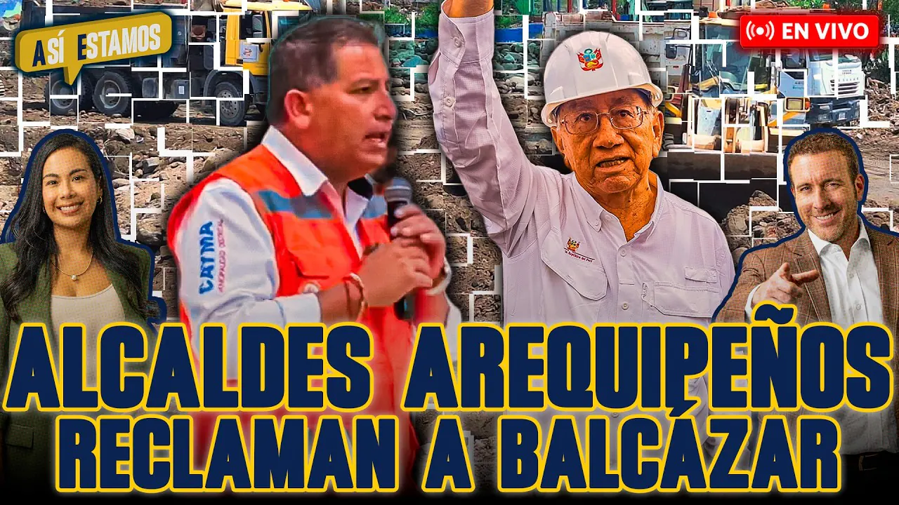 Reproducir: 🚨 #ENVIVO | EMERGENCIA EN AREQUIPA: RECLAMOS DE AUTORIDADES AL PRESIDENTE BALCÁZAR #ASÍESTAMOS