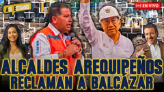 #ENVIVO | EMERGENCIA EN AREQUIPA: RECLAMOS DE AUTORIDADES AL PRESIDENTE BALCÁZAR #ASÍESTAMOS