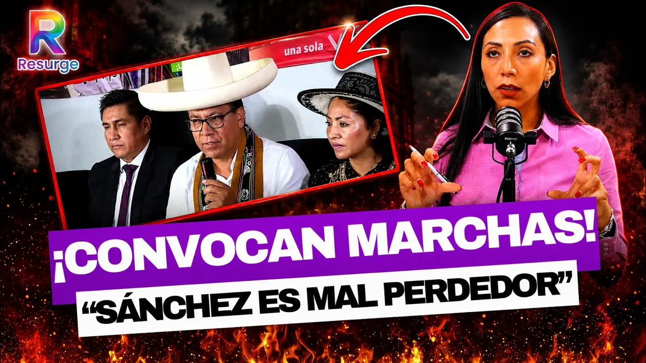 Reproducir: 💣 "MALOS PERDEDORES" ¡SÁNCHEZ VA CON TODO! El plan para anular la elección y la marcha a Lima ⚒️