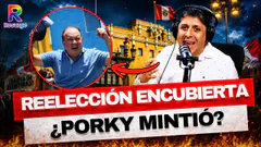 REELECCIÓN ENCUBIERTA. ¿PORKY MINITIÓ?
