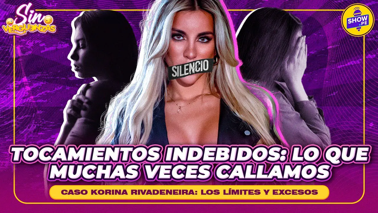 Reproducir: Tocamientos indebidos: lo que muchas veces callamos 😤 SIN VERGÜENZAS