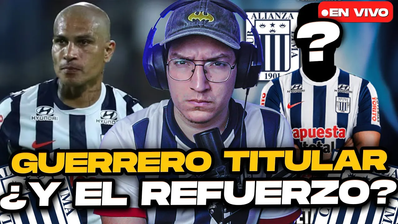 Reproducir: ¿PAOLO GUERRERO TITULAR? |  ¿NUEVO REFUERZO EN ALIANZA LIMA?