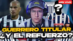 ¿PAOLO GUERRERO TITULAR? | ¿NUEVO REFUERZO EN ALIANZA LIMA?