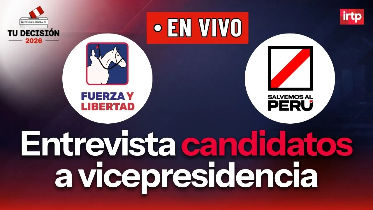 Reproducir: Candidatos a la vicepresidencia: Fuerza y Libertad y Salvemos al Perú | “Tu decisión 2026”