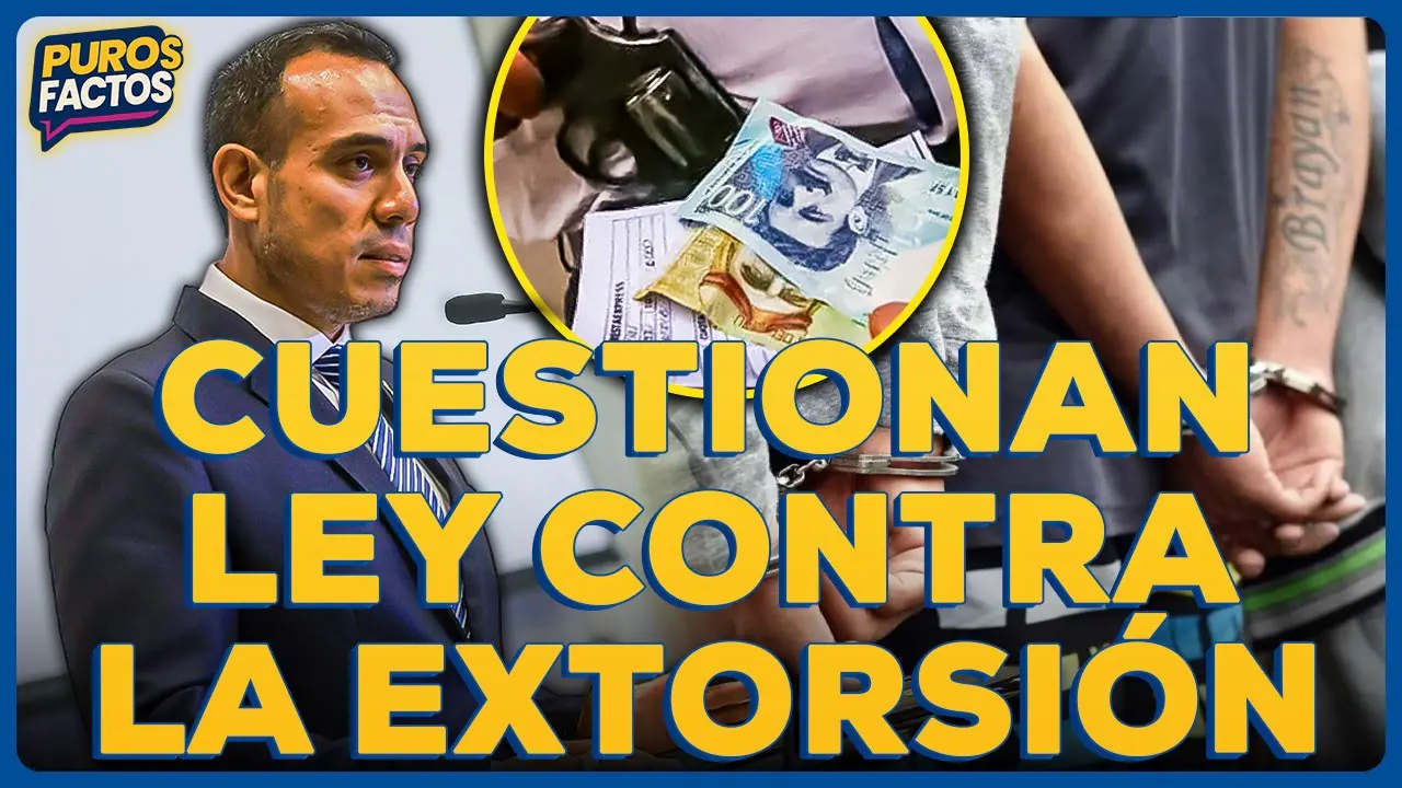 Reproducir: 🚨 #ENVIVO | CUESTIONAN VIABILIDAD DE LEY CONTRA LA EXTORSIÓN DEL PRESIDENTE JERÍ #PUROSFACTOS