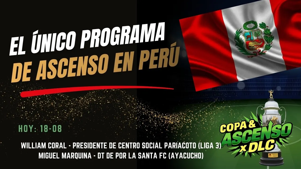 Reproducir: 🔴HOY EN COPA & ASCENSO X DLC | HOY CON WILLIAM CORAL, PDT DE CENTRO S. PARIACOTO Y GUILLERMO ESTEVES