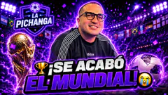 #ENVIVO SE ACABÓ EL MUNDIAL... ¿QUÉ NOS DEJÓ ESTE TORNEO? | LA PICHANGA