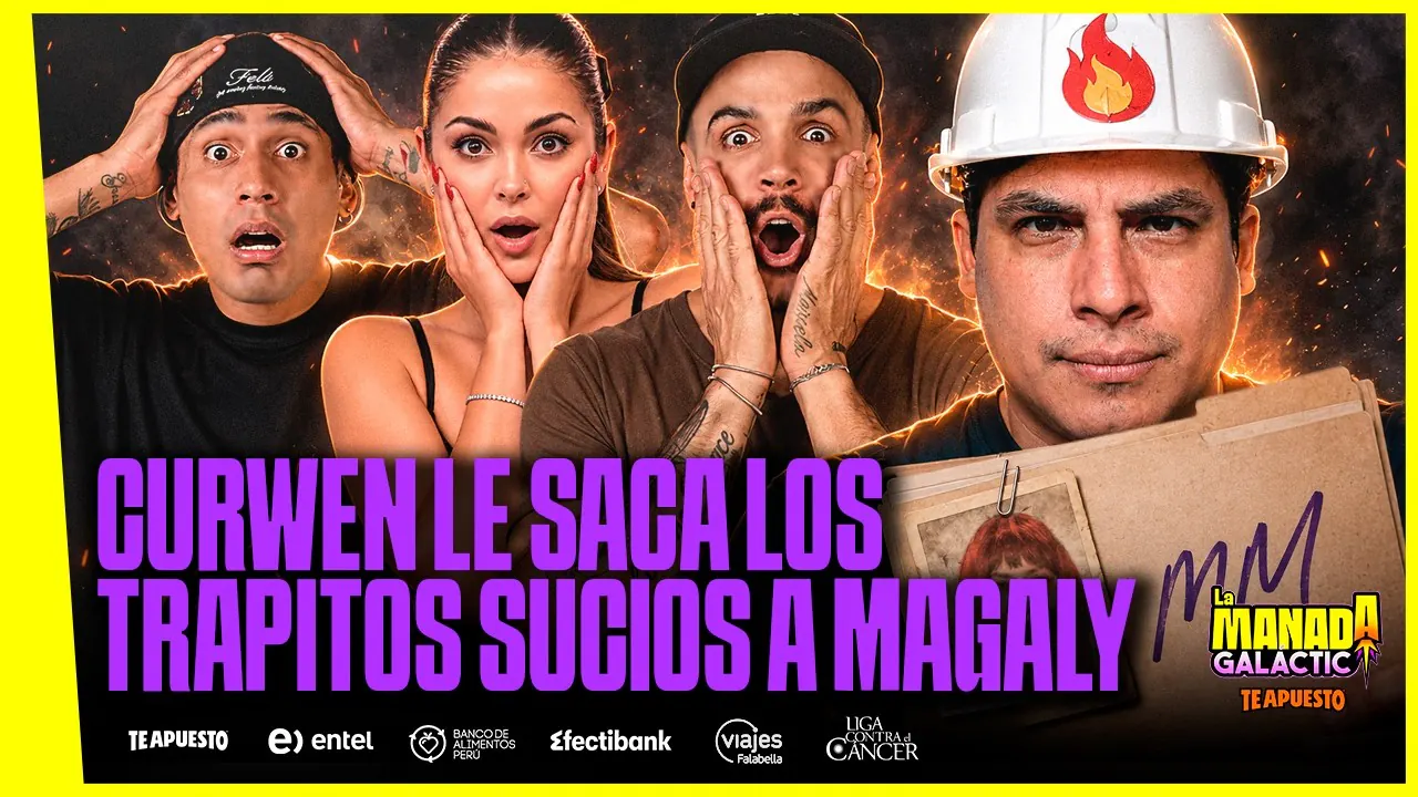 Reproducir: ¡CURWEN LE SACÓ LOS TRAPITOS SUCIOS A MAGALY! | ¿SE CANCELÓ EL MATRIMONIO? | #LAMANADAGALÁCTICA