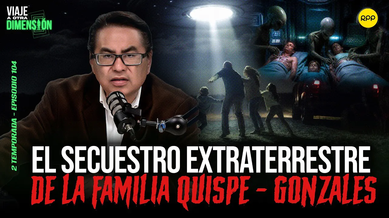 Reproducir: EN VIVO🔴ABDUCCIÓN DE UNA FAMILIA PERUANA: ¿LES IMPLANTARON CHIPS? #VIAJEAOTRADIMENSIÓN