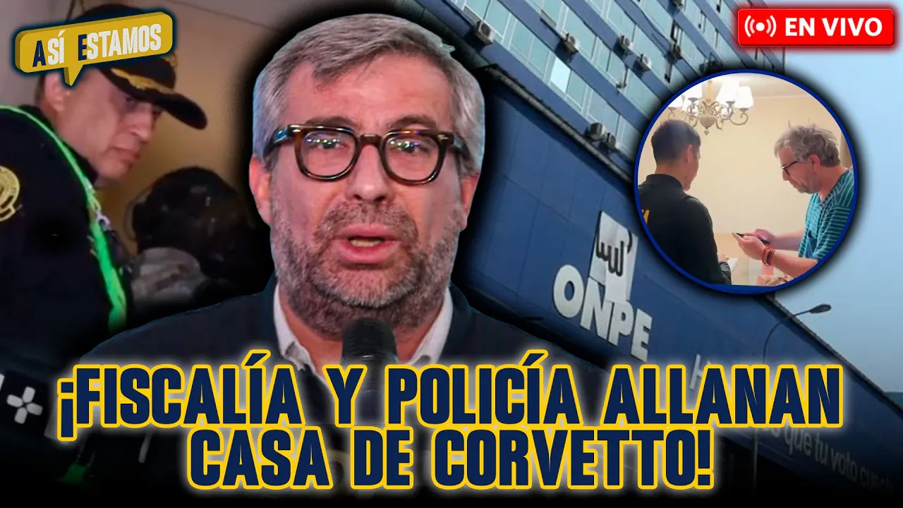 Reproducir: 🚨#ENVIVO | FISCALÍA Y POLICÍA ALLANAN CASA DE PIERO CORVETTO #ASÍESTAMOS