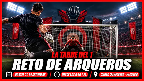 ¡RETO DE ARQUEROS EN VIVO! | La Tarde del 1 - Coliseo Chamochumbi 22/09/26