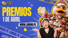 PREMIOS LARORO.PE 01 ABRIL | LARORO.PE