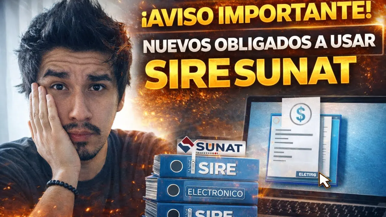 Reproducir: NUEVOS OBLIGADOS A UTILIZAR COMPROBANTES ELECTRONICOS Y SIRE SUNAT 2026