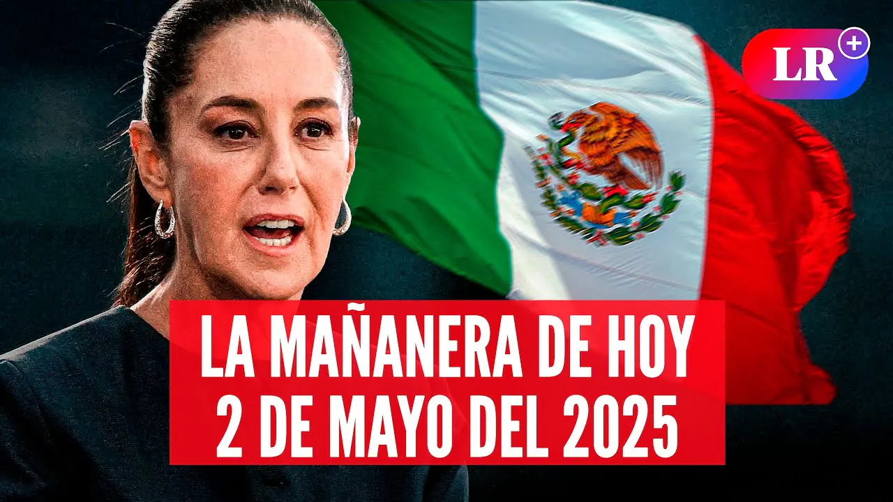 Reproducir: 🔴 Claudia Sheinbaum EN VIVO HOY: La Mañanera del Pueblo del 2 de mayo de 2025
