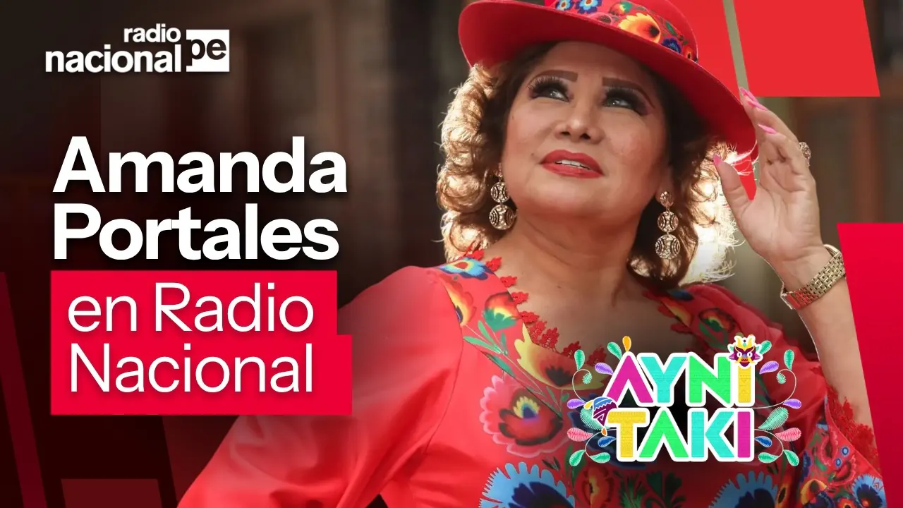 Reproducir: Amanda Portales nos visita en ''Ayni taki'' con sus mejores éxitos | Radio Nacional EN VIVO