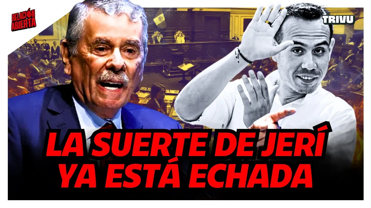Reproducir: MARTES CLAVE: PLENO VERÁ MOCIONES DE CENSURA CONTRA JOSÉ JERÍ | RELACIÓN ABIERTA💘