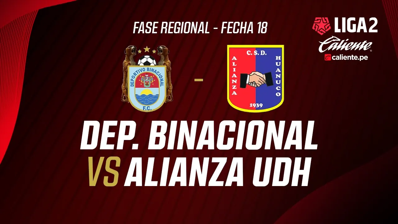 Reproducir: 🔴 EN VIVO | DEP. BINACIONAL VS ALIANZA UDH  | FASE REGIONAL LIGA 2 CALIENTE | FECHA 18