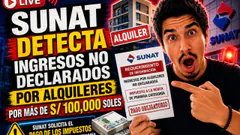 SUNAT DETECTA ingresos no declarados por alquileres por más S/ 100,000 soles